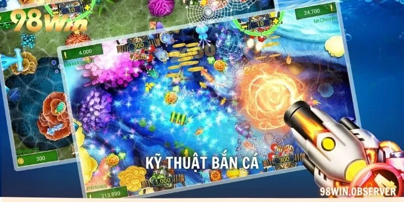 Kỹ thuật bắn cá