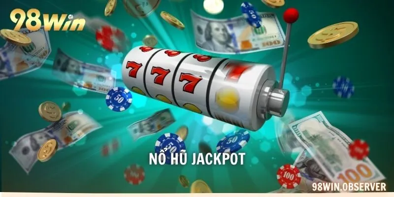 Nổ Hũ Jackpot